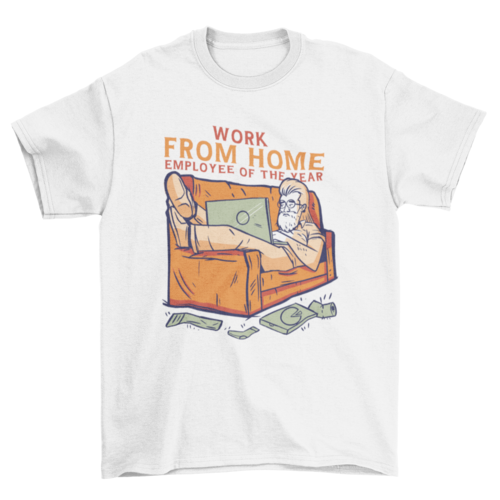 Work From Home Tshirt