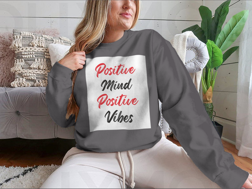 Positive Mind Positive Vibes Sweatshirt