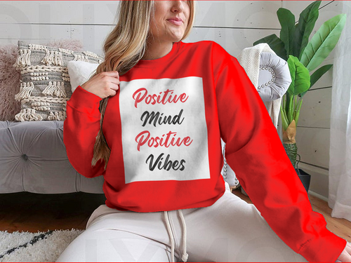 Positive Mind Positive Vibes Sweatshirt