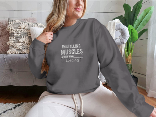 Installing Muscles Sweatshirt