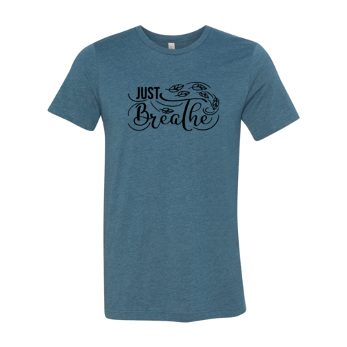 Just Breathe Tshirt