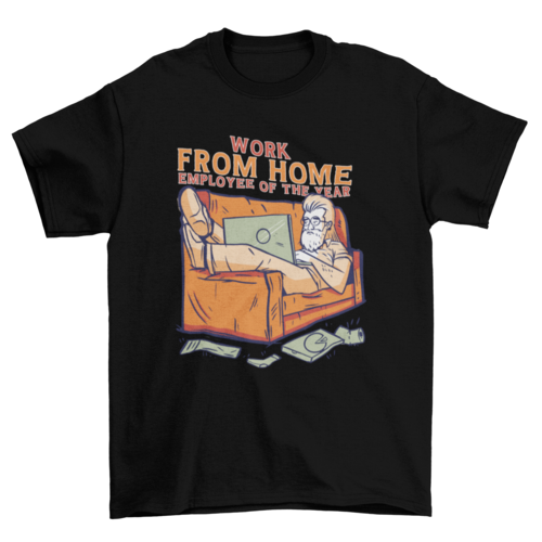 Work From Home Tshirt