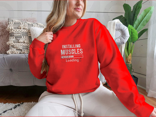 Installing Muscles Sweatshirt
